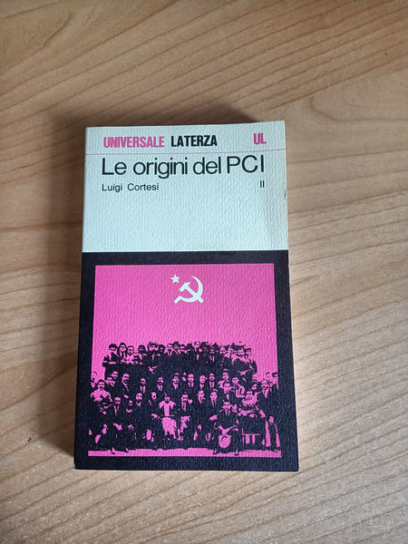 Le origini del PCI Vol. II | Luigi Cortesi - Laterza