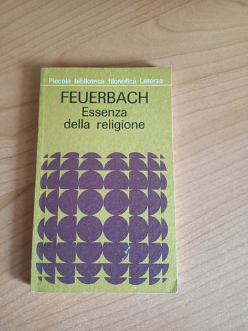 Essenza della religione | Ludwig Feuerbach - Laterza