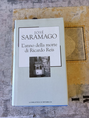 L’anno della morte di Ricardo Reis | Jose Saramago