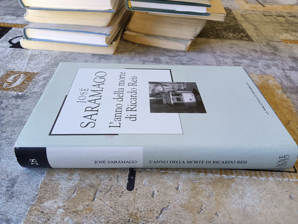 L’anno della morte di Ricardo Reis | Jose Saramago