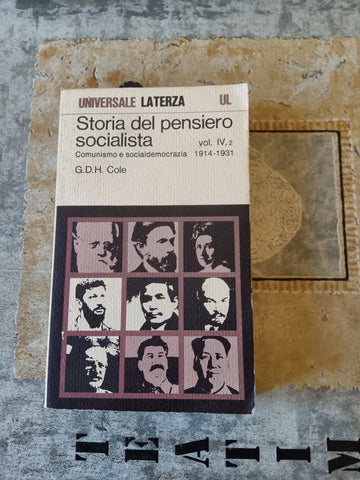 Storia del pensiero socialista 1914 - 1931. Volume IV. 2 | George D.H.Cole - Laterza