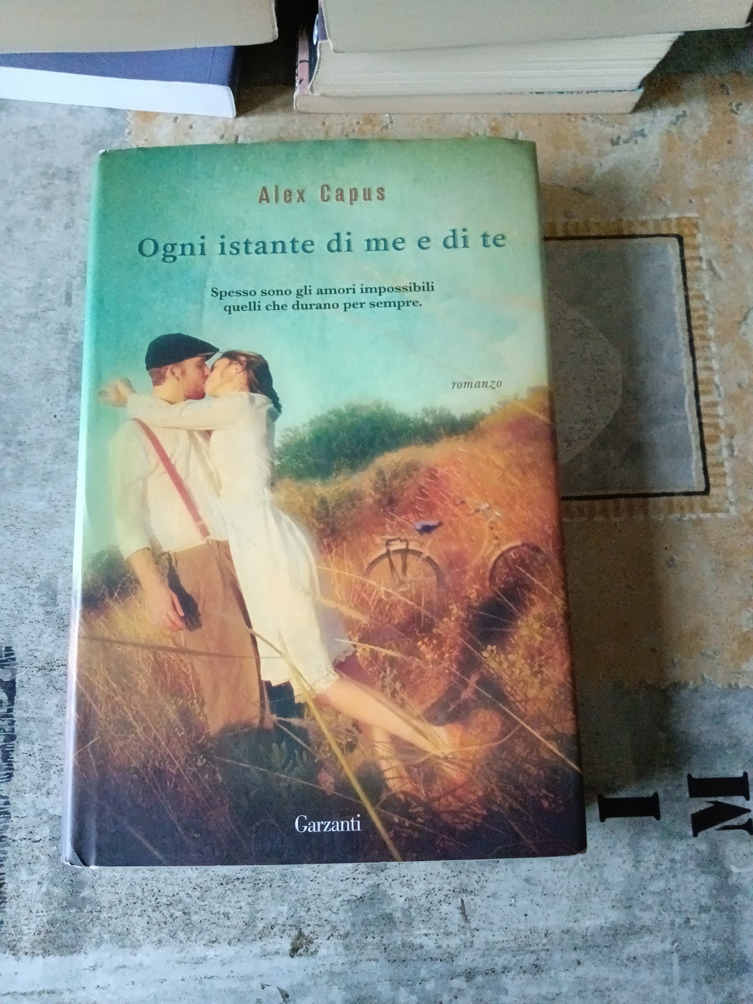 Ogni istante di me e di te | Alex Capus - Garzanti