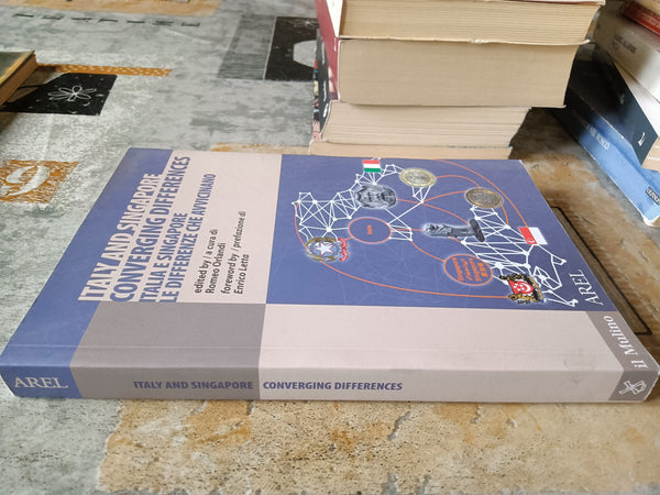 Italia e Singapore le differenze che avvicinano | Romeo Orlandi, a cura di - Mulino