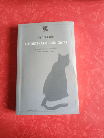 Autoritratto con gatti | Henri Cole - Guanda