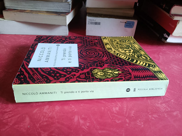 Ti prendo e ti porto via | Niccolò Ammaniti - Mondadori