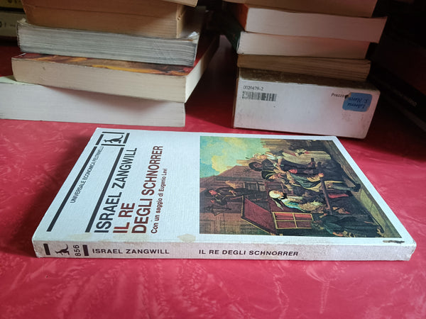 Il Re degli Schnorrer | Israel Zangwill - Feltrinelli