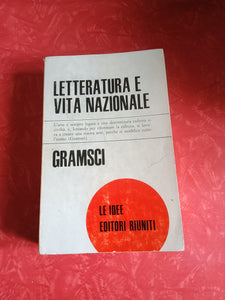 Letteratura e vita nazionale | Antonio Gramsci - Editori Riuniti