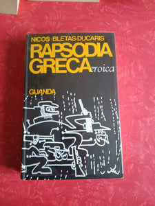 Rapsodia greca | Nicos Bletas Ducaris - Guanda