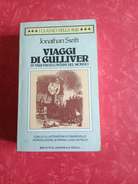 I viaggi di Gulliver | Jonathan Swift - Rizzoli