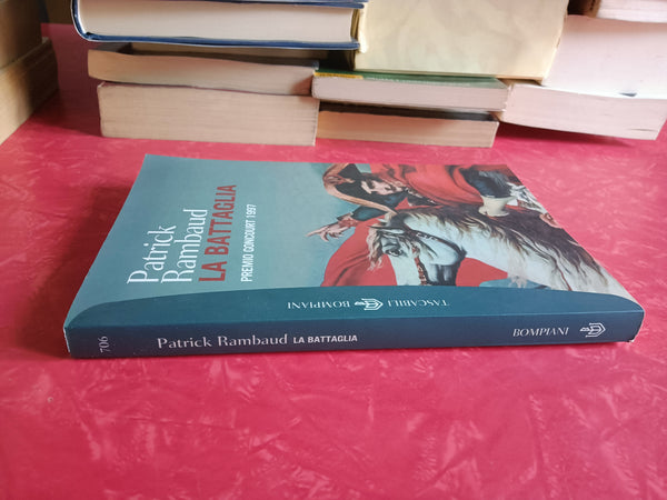 La battaglia | Patrick Rambaud - Bompiani