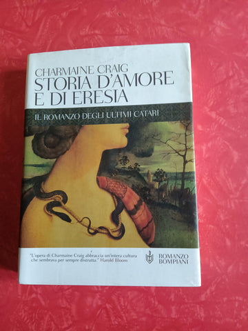 Storia d’amore e di eresia | Charmaine Craig - Bompiani