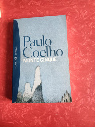 Monte cinque | Paulo Coelho - Bompiani