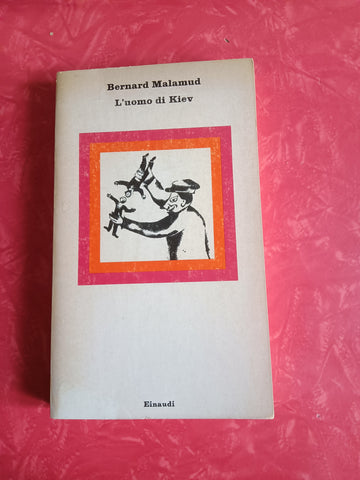 L’uomo di Kiev | Bernard Malamud - Einaudi