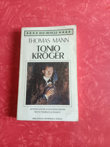 Tonio Kroger | Thomas Mann - Rizzoli