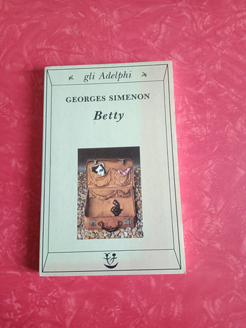 Betty | Georges Simenon - Adelphi