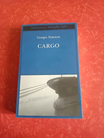Cargo | Georges Simenon - Adelphi
