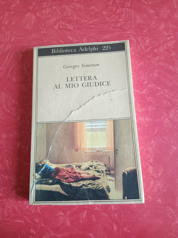 Lettera al mio giudice | Georges Simenon - Adelphi