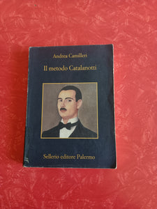 Il metodo Catalanotti | Andrea Camilleri - Sellerio
