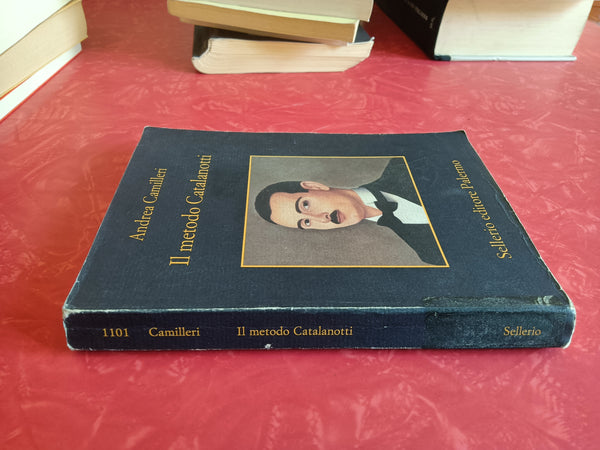 Il metodo Catalanotti | Andrea Camilleri - Sellerio
