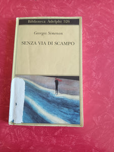Senza via di scampo | Georges Simenon - Adelphi