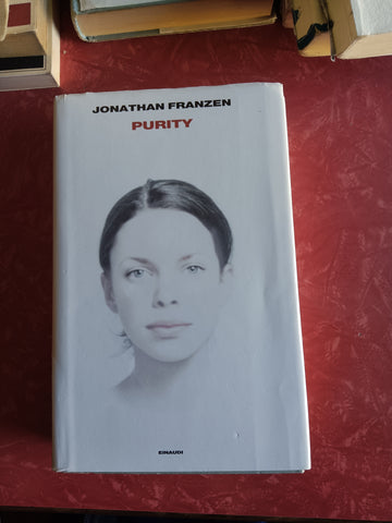 Purity | Jonathan Franzen - Einaudi