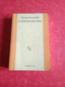 Le istituzioni del senso | Vicent Descombes