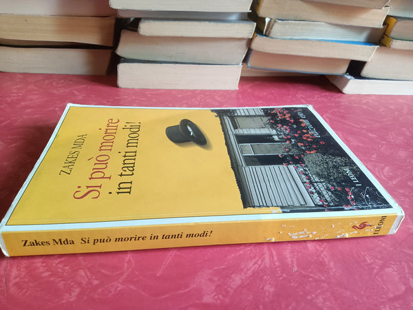 Si può morire in tanti modi ! | Zakes Mda