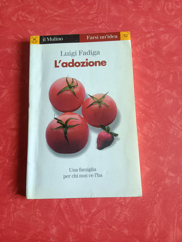 L’adozione | Luigi Fadiga - Il Mulino