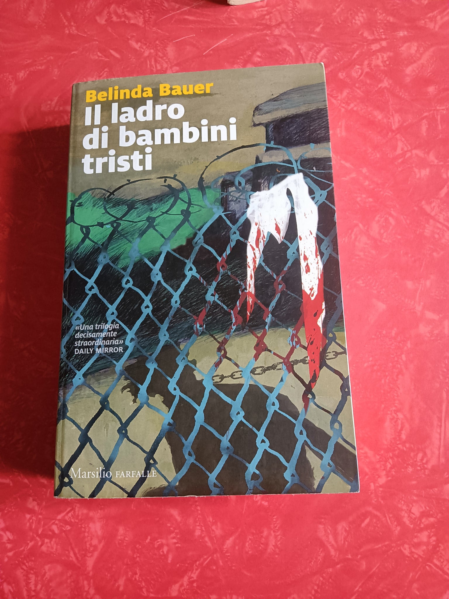 Il ladro di bambini tristi | Belinda Bauer - Marsilio