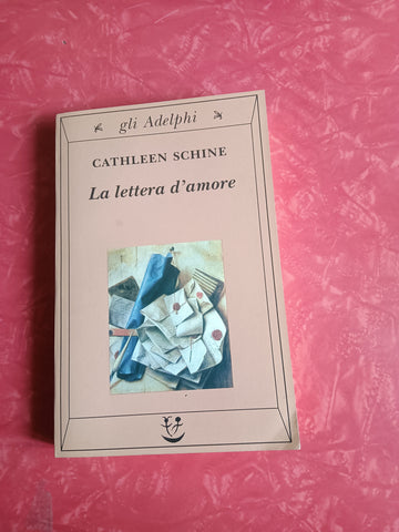 La lettera d’amore | Cathleen Schine - Adelphi