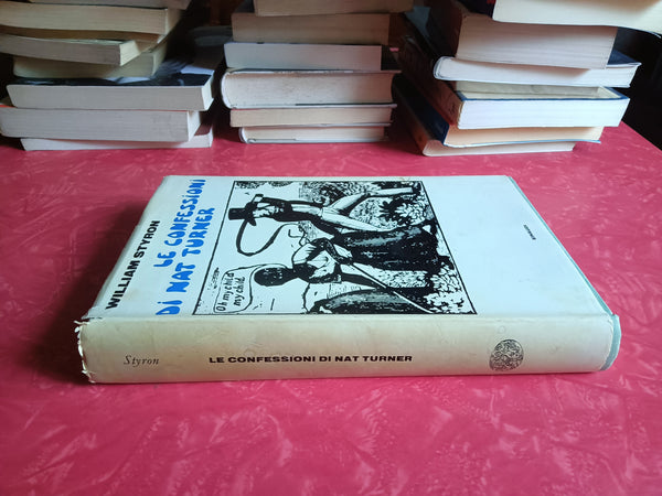 Le confessioni di Nat Turner | William Styron - Einaudi