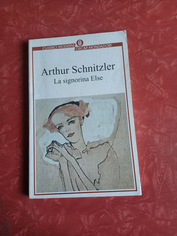 La signorina Else | Arthur Schnitzler - Mondadori