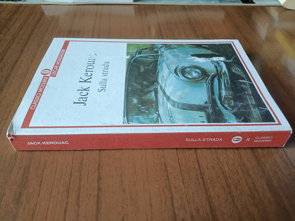 Sulla strada | Jack Kerouac - Mondadori