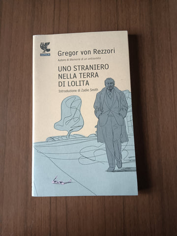 Uno straniero nella terra di Lolita | Gregor Von Rezzori - Guanda