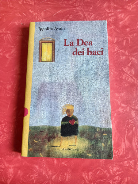 La Dea dei baci | Ippolita Avalli