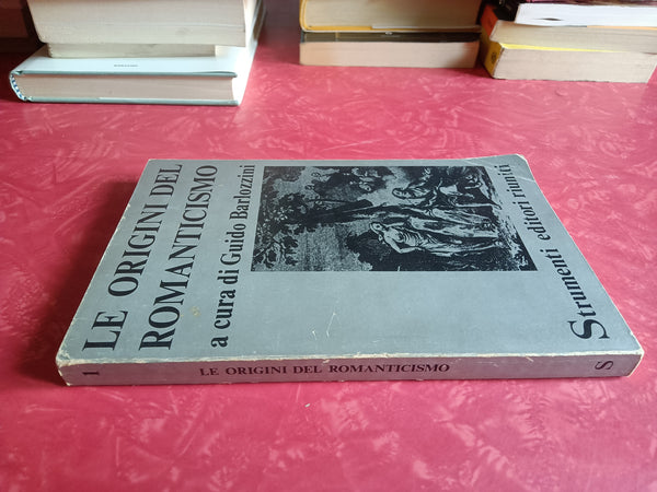 Le origini del romanticismo | Guido Barlozzini, a cura di - Editori Riuniti