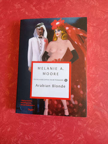 Arabian blonde | Melanie A. Moore - Mondadori