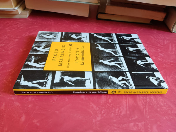 L’ombra e la meridiana | Paolo Maurensig - Mondadori