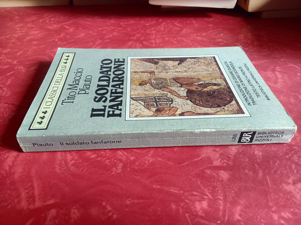 Il soldato fanfarone | Tito Maccio Plauto - Mondadori