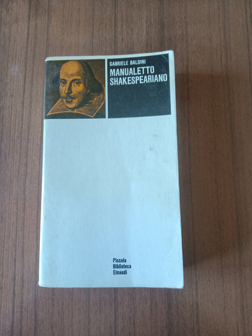 Manualetto Shakespeariano | Gabriele Baldini - Einaudi
