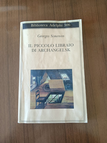 Il piccolo libraio di Archangelsk | Georges Simenon - Adelphi