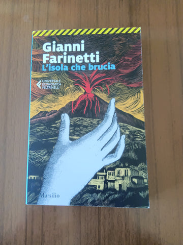 L’isola che brucia | Gianni Farinetti - Marsilio