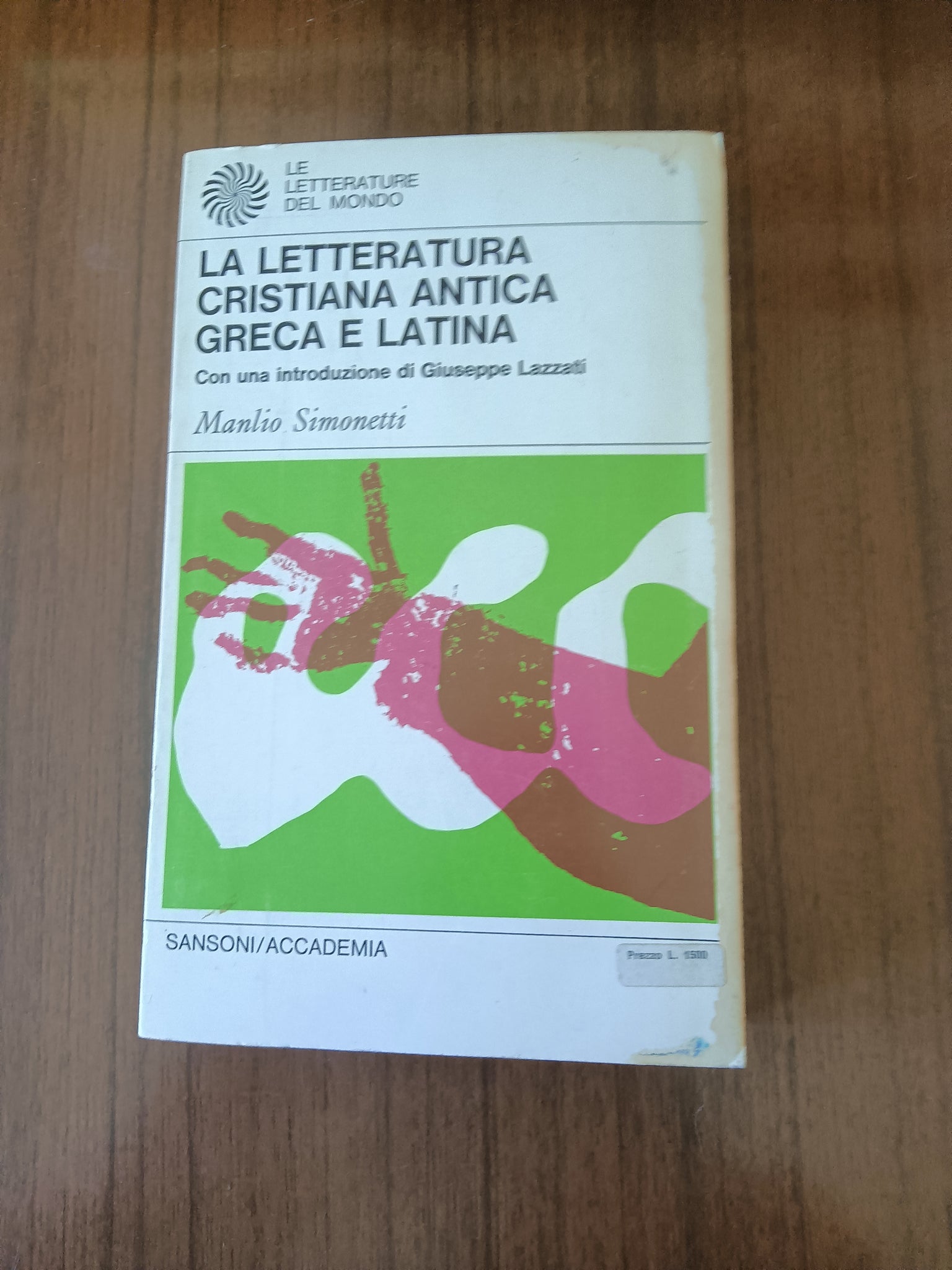 La letteratura cristiana antica greca e latina | Manlio Simonetti