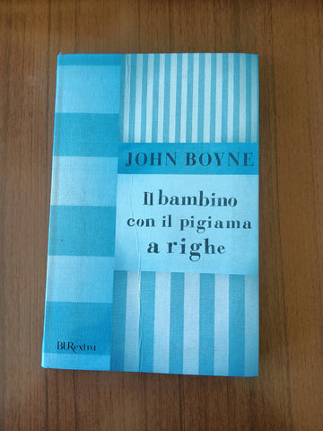 Il bambino con il pigiama a righe | John Boyne - Rizzoli