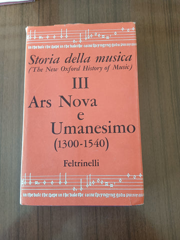 Storia della musica Vol. III. Ars Nova e Umanesimo (1300-1540) | Aa.Vv - Feltrinelli