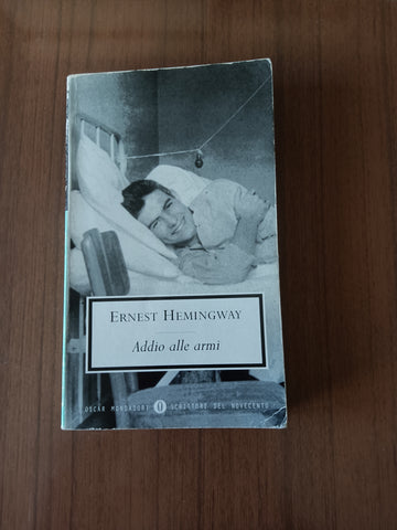 Addio alle armi | Ernest Hemingway - Mondadori