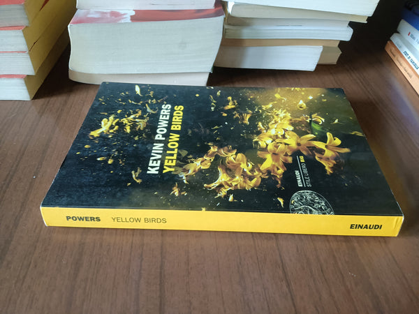 Yellow birds | Kevin Powers - Einaudi