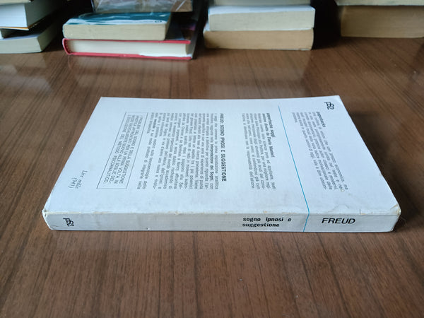Sogno, ipnosi e suggestione | Sigmund Freud