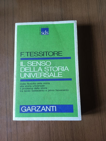 Il senso della storia universale | Fulvio Tessitore - Garzanti