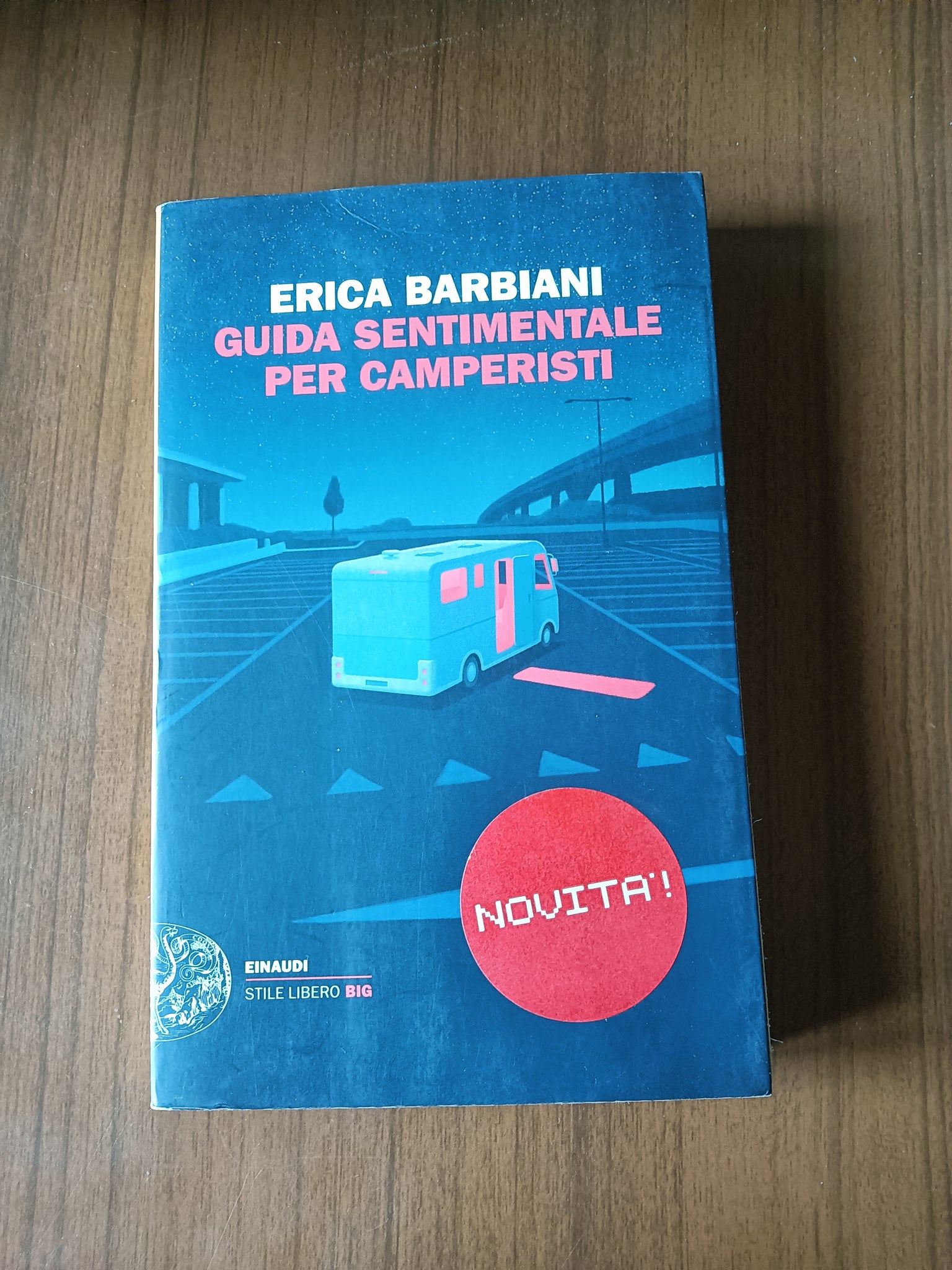 Guida sentimentale per camperisti | Erica Barbiani - Einaudi